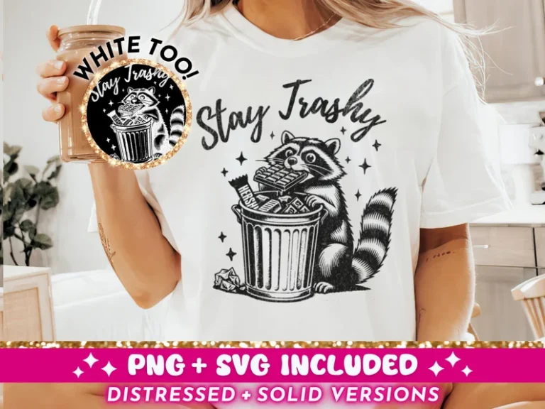 Stay Trashy 1