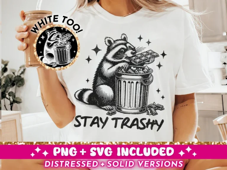 Stay Trashy 2